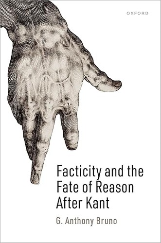 Cover for Facticity and the Fate of Reason after Kant