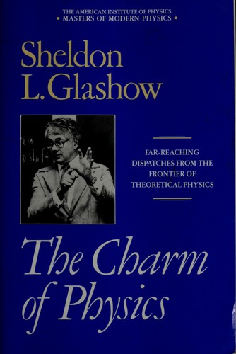 Cover for The Charm of Physics (Masters of Modern Physics, Vol 1)