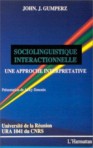 Cover for Sociolinguistique interactionnelle 