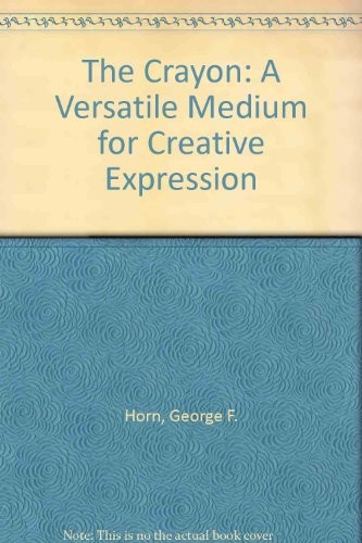 Cover for The crayon; a versatile medium for creative expression