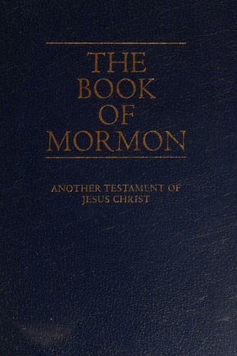 Cover for THE BOOK OF MORMON. ANOTHER TESTAMENT OF JESUS CHRIST