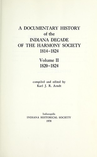 Cover for A Documentary history of the Indiana decade of the Harmony Society, 1814-1824
