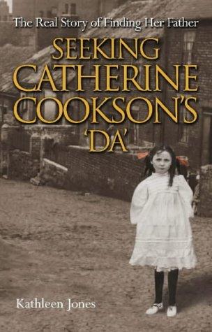Cover for Seeking Catherine Cookson's "Da"