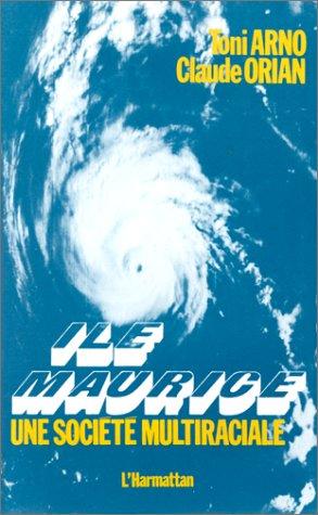 Cover for Ile Maurice, une société multiraciale