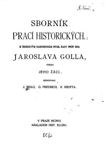 Cover for Sborník prací historických: K šedesátým narozeninám Jaroslava Golla