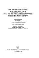 Cover for Die Internationale Vereinigung für Rechts- und Sozialphilosophie und ihre Zeitschrift