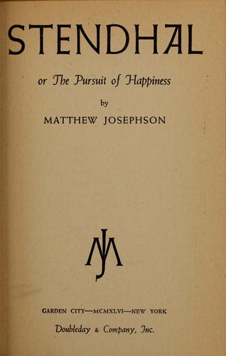 Cover for Stendhal, or, The pursuit of happiness