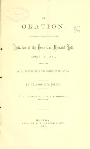 Cover for An oration delivered at Lexington on the dedication of the Town and memorial hall, April 19, 1871