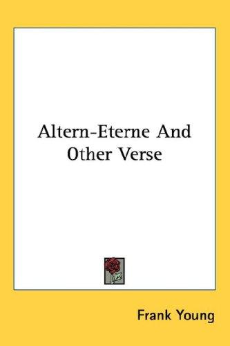 Cover for Altern-Eterne And Other Verse