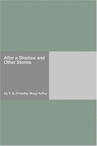 Cover for After a Shadow and Other Stories