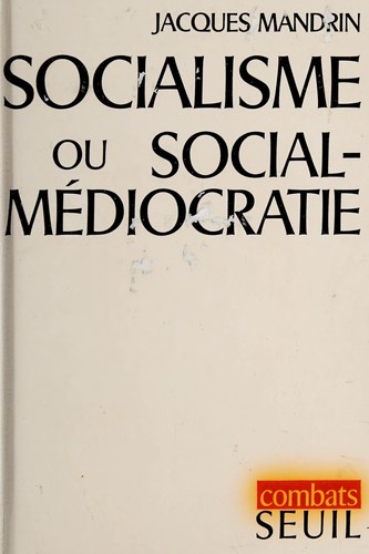 Cover for Socialisme ou social-médiocratie?