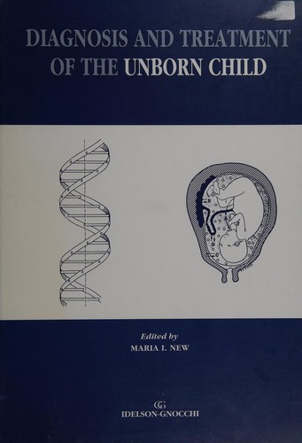 Cover for Diagnosis And Treatment of the Unborn Child