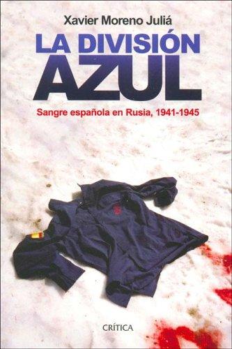 Cover for La Division Azul (Critica Contrastes)