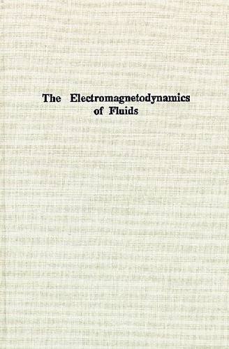 Cover for The electromagnetodynamics of fluids