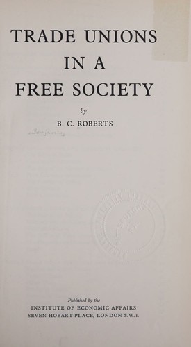 Cover for Trade unions in a free society.