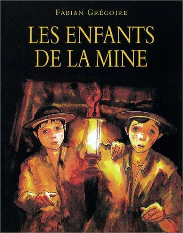Cover for Les Enfants de la mine