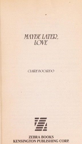 Cover for Maybe Later, Love/Easier-To-Read Print