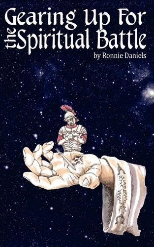Cover for Gearing Up for the Spiritual Battle