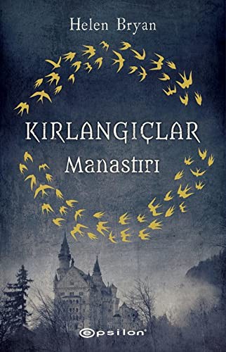 Cover for Kirlangiçlar Manastiri. Translated by Belgin Selen Haktanir.