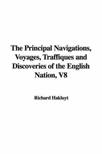 Cover for The Principal Navigations, Voyages, Traffiques and Discoveries of the English Nation, V8