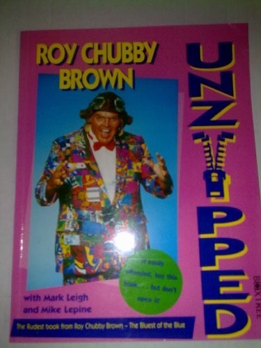 Cover for Roy Chubby Brown Unzipped