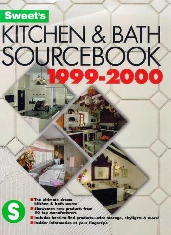 Cover for Kitchen & Bath Source Book 1999/2000 (Sweet's Kitchen and Bath Sourcebook)