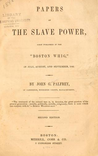 Cover for Papers on the slave power, first published in the "Boston Whig"