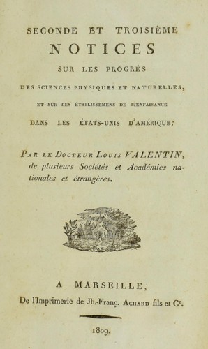 Cover for Seconde et troisi©·me notices sur les progr©·s des sciences physiques et naturelles, et sur les ©♭tablissemens de bienfaisance dans les ©tats-Unis d'Am©♭rique