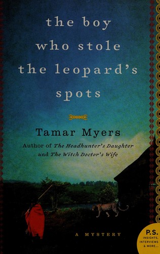 Cover for The boy who stole the leopard's spots