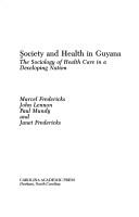 Cover for Society and health in Guyana