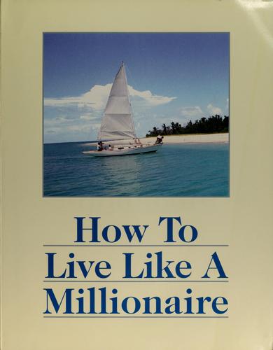 Cover for How to live like a millionaire