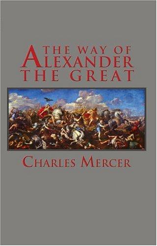 Cover for The Way of Alexander The Great (Adventures in History)