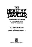 Cover for The healthy traveler
