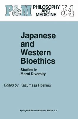 Cover for Japanese And Western Bioethics Studies In Moral Diversity