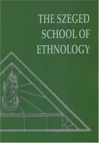 Cover for The Szeged School of Ethnology