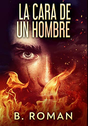 Cover for La Cara De Un Hombre