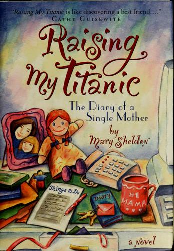 Cover for Raising my Titanic