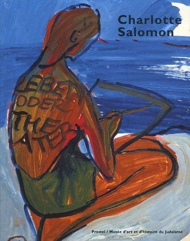 Cover for Charlotte Salomon, vie? ou théâtre?