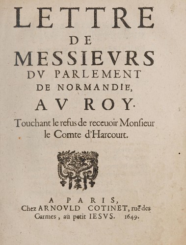 Cover for Lettre de messievrs du parlement de Normandie, av roy
