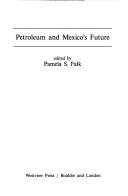 Cover for Petroleum and Mexico's future