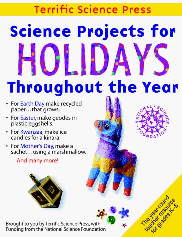 Cover for Science projects for holidays throughout the year