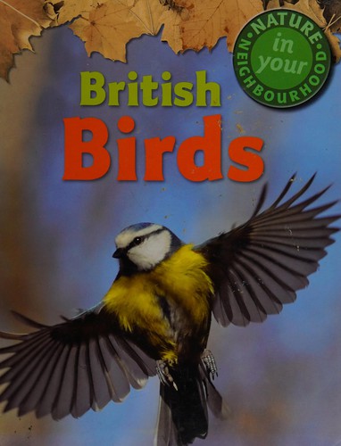 Cover for Nature in Your Neighbourhood : Birds Nature in Your Neighbourhood
