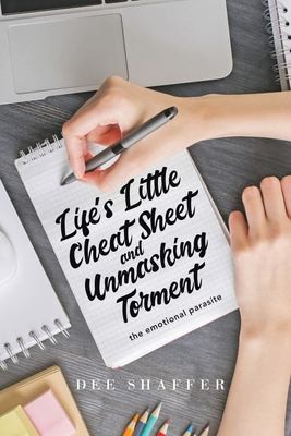 Cover for Life's Little Cheat Sheet and Unmasking Torment