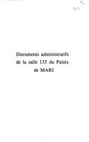 Cover for Documents administratifs de la salle 135 du Palais de Mari