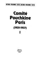 Cover for T︠s︡entralʹnyĭ Pushkinskiĭ Komitet v Parizhe (1935-1937) v 2 t.