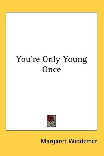 Cover for You're Only Young Once