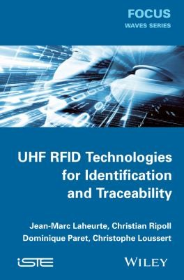 Cover for UHF RFID Technologies for Identification and Traceability
            
                Focus Series