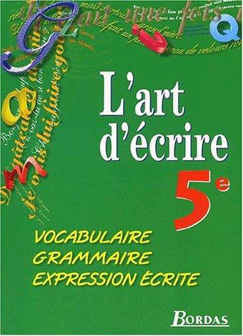 Cover for L'art d'ecrire 5e np