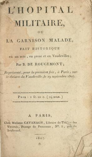 Cover for L'hôpital militaire, ou, La garnison malade