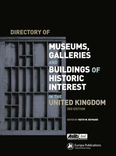 Cover for Directory of Museums, Galleries and Buildings of Historic Interest in the United Kingdom (Europa Directory of Museums, Gaalleries, & Buildings of Historic Interest in the UK)